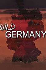 Watch Wild Germany Sflix