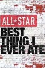 Watch All-Star Best Thing I Ever Ate Sflix