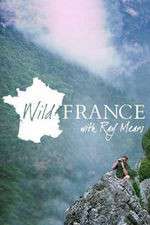 Watch Wild France with Ray Mears Sflix