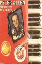 Watch Peter Allen Not the Boy Next Door Sflix