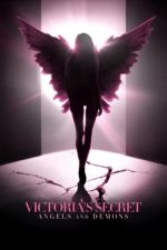 Watch Victoria's Secret: Angels and Demons Sflix