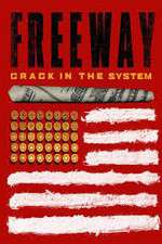 Watch Freeway: Crack In the System Sflix