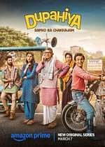 Watch Dupahiya Sflix