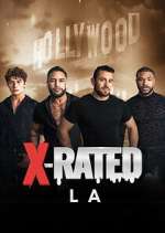 Watch X-Rated: LA Sflix