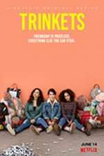 Watch Trinkets Sflix