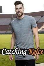 Watch Catching Kelce Sflix