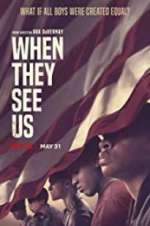 Watch When They See Us Sflix