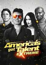 Watch America's Got Talent: Extreme Sflix