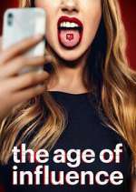 Watch The Age of Influence Sflix