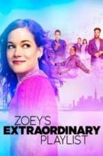 Watch Zoey\'s Extraordinary Playlist Sflix