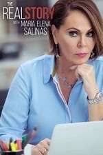 Watch The Real Story with Maria Elena Salinas Sflix