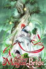 Watch The Ancient Magus' Bride Sflix