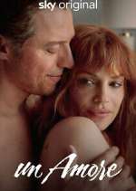 Watch Un amore Sflix