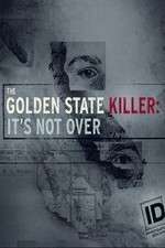 Watch The Golden State Killer: It's Not Over Sflix