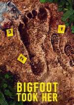 Watch Bigfoot Took Her Sflix