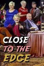 Watch Close to the Edge Sflix