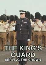 Watch The King's Guard: Serving the Crown Sflix