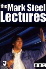 Watch The Mark Steel Lectures Sflix