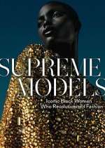 Watch Supreme Models Sflix