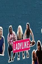 Watch Ladylike Sflix