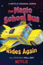 Watch Magic School Bus Rides Again Sflix