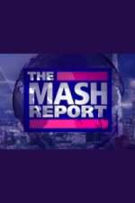 Watch The Mash Report Sflix