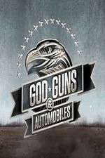 Watch Gods, Guns, and Automobiles Sflix