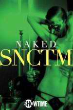 Watch Naked SNCTM Sflix