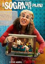Watch A Sogra Que Te Pariu Sflix