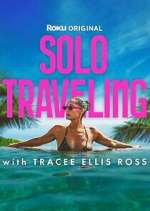 Watch Solo Traveling with Tracee Ellis Ross Sflix