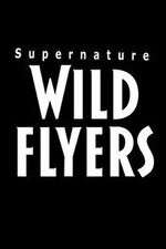 Watch Supernature - Wild Flyers Sflix