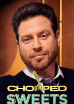 Watch Chopped Sweets Sflix