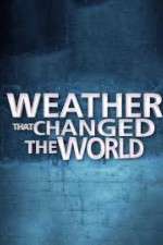 Watch Weather That Changed the World Sflix