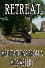 Watch Retreat Meditations from a Monastery Sflix