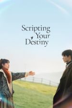 Watch Scripting Your Destiny Sflix