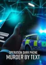 Watch Operation Dark Phone: Murder by Text Sflix