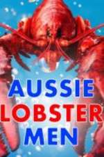 Watch Aussie Lobster Men Sflix