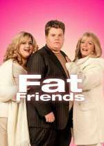 Watch Fat Friends Sflix