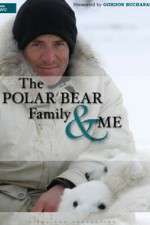 Watch The Polar Bear Family & Me Sflix