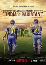 Watch The Greatest Rivalry: India vs Pakistan Sflix
