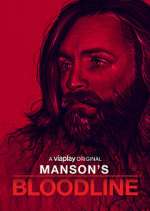 Watch Manson's Bloodline Sflix