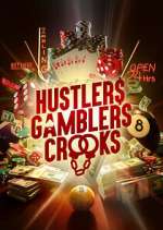 Watch Hustlers Gamblers Crooks Sflix