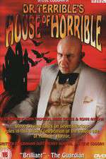 Watch Dr Terribles House of Horrible Sflix