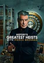 Watch History's Greatest Heists with Pierce Brosnan Sflix