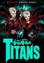Watch The Boulet Brothers' Dragula: Titans Sflix