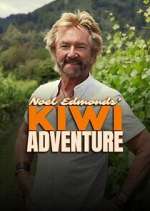 Watch Noel Edmonds\' Kiwi Adventure Sflix