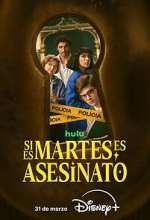 Watch Si es martes, es asesinato Sflix
