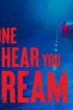 Watch No One Can Hear You Scream Sflix