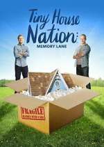 Watch Tiny House Nation: Memory Lane Sflix