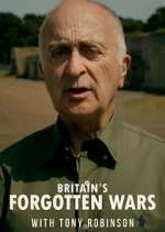 Watch Britain's Forgotten Wars with Tony Robinson Sflix